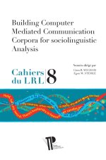 BUILDING COMPUTER-MEDIATED COMMUNICATION CORPORA FOR SOCIOLINGUISTIC ANALYSIS