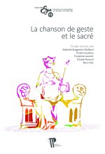 La chanson de geste et le sacré - actes du Xe colloque international de la section française de la Société Rencesvals, Clermont-Fer