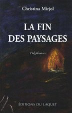LA FIN DES PAYSAGES