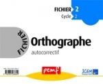 Fichier d'orthographe 2 cycle 2