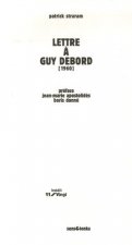 Lettre à Guy Debord