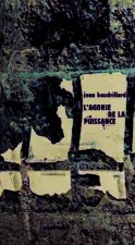 L'agonie de la puissance - trois variations