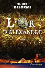 L'or d'Alexandre - roman