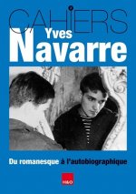 Yves Navarre - du romanesque à l'autobiographie