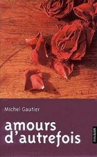 Amours d'autrefois