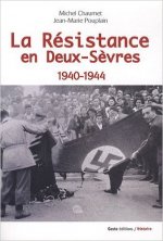 La Resistance en Deux-Sevres - 1940-1944