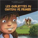 Les oubliettes du chateau de Prunier