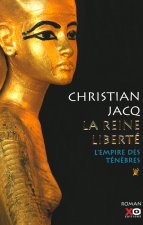 La reine liberté - tome 1 L'empire des ténèbres