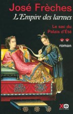 L'empire des larmes - tome 2 Le sac du palais d'été