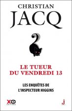 Les enquêtes de l'inspecteur Higgins - tome 19 Le tueur du vendredi 13