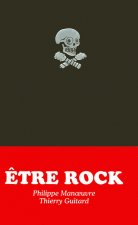 Être rock 113 mantras pour le rocker moderne