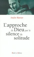 approche de dieu par le silence de solitude
