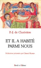 et il a habite parmi nous