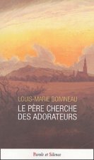 pere cherche des adorateurs