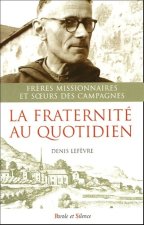 fraternite au quotidien