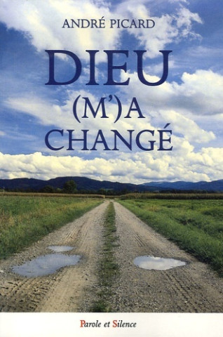 dieu m'a change