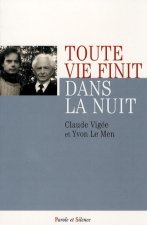 toute vie finit dans la nuit