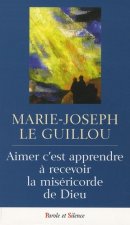 aimer c'est apprendre a accueillir la misericorde