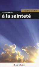 tous appeles a la saintete