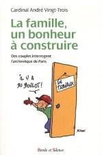 famille un bonheur a construire (la)