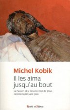 Il les aima jusqu'au bout