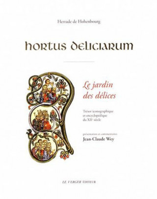 Hortus deliciarum, Le jardin des délices