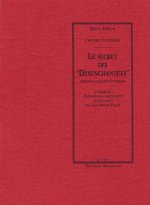 LE SECRET DES DESENCHANTEES