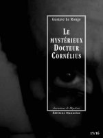 LE MYSTERIEUX DOCTEUR CORNELIUS - EPISODES 15 ET 16