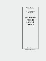 MONTESQUIEU, VOLTAIRE, ROUSSEAU, DIDEROT