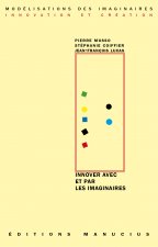 INNOVER AVEC ET PAR LES IMAGINAIRES