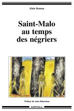 Saint-Malo au temps des négriers