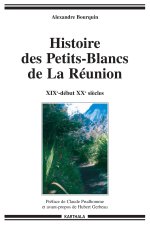 Histoire des Petits-Blancs de la Réunion - XIXe-début XXe siècle