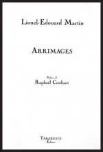 ARRIMAGES - Lionel-Edouard Martin