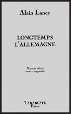 LONGTEMPS L'ALLEMAGNE - Alain lance