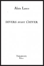 DIVERS AVANT L'HIVER - Alain Lance