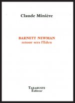 BARNETT NEWMAN - Claude Minière