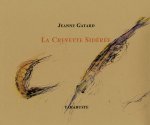 LA CREVETTE SIDEREE - Jeanne Gatard