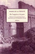 DE L'ANGOISSE A LA PAIX