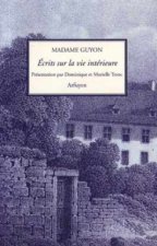 ECRITS SUR LA VIE INTERIEURE