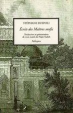 ECRITS DES MAITRES SOUFISME VOLUME 1