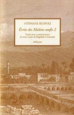 ECRITS DES MAITRES SOUFISME VOLUME 2