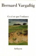 CE N'EST QUE L'ENFANCE