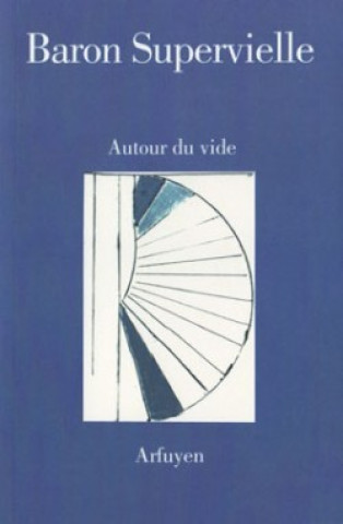 AUTOUR DU VIDE