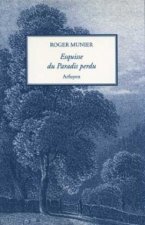 ESQUISSE DU PARADIS PERDU