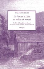 DE L'UNION A DIEU AU MILIEU DU MONDE