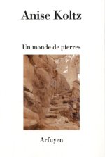 MONDE DE PIERRES (UN)