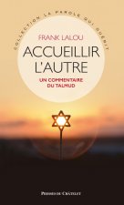 Accueillir l'autre - Un commentaire de Talmud
