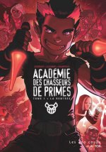 Académie des chasseurs de primes - tome 1 La rentrée