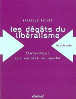 Les dégats du libéralisme