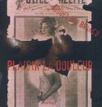 Plaisir  la douleur